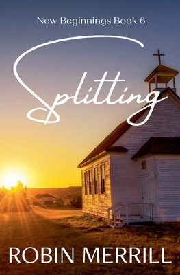Splitting - Robin Merrill