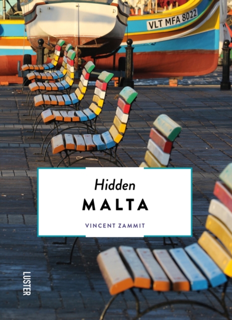 Hidden Malta: Updated and Revised - Vincent Zammit