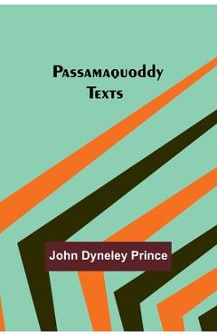Coperta cărții 'Passamaquoddy Texts - John Dyneley Prince'