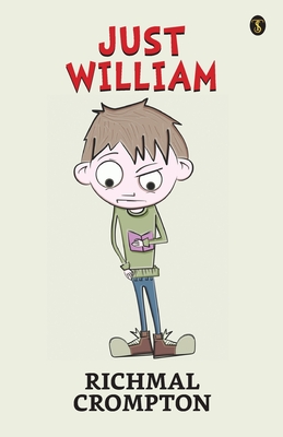 Just William - Richmal Crompton