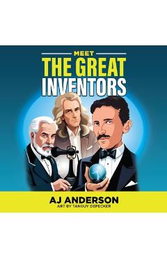 Poza produsului Meet the Great Inventors - Abraham Anderson