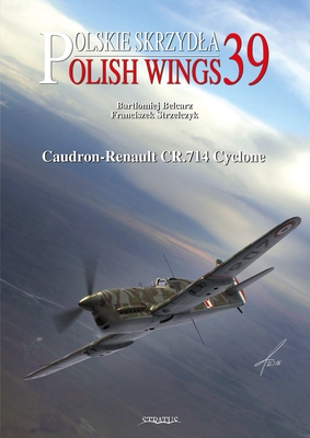 Caudron-Renault Cr.714 Cyclone - Bartlomiej Belcarz