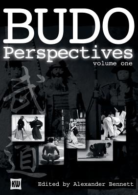 Budo Perspectives - Alexander Bennett