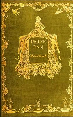 Peter Pan (Notizbuch): Notizbuch, Notebook, Vintage, Old Fashion, Klassiker, Edel, Design, Einschreibbuch, Tagebuch, Diary, Notes, Geschenkbu - Luisa Rose