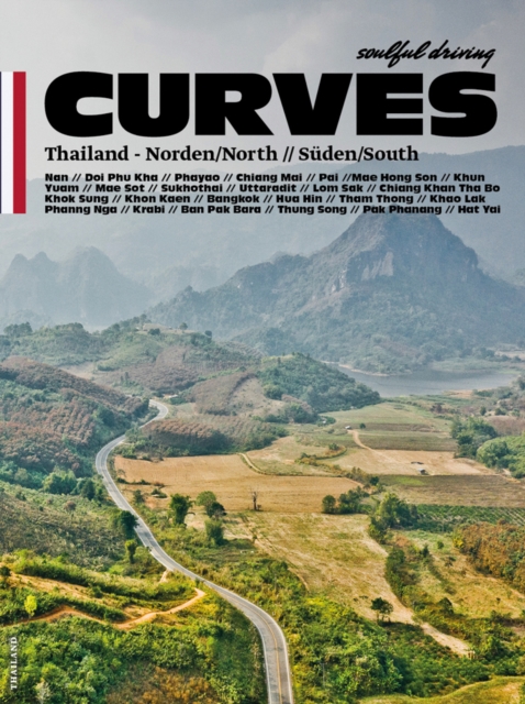 Curves: Thailand: Band 12: Norden/North // Sden/South - Stefan Bogner