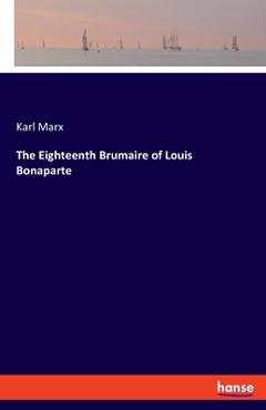 Poza produsului The Eighteenth Brumaire of Louis Bonaparte - Karl Marx