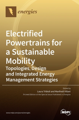 Coperta cărții 'Electrified Powertrains for a Sustainable Mobility: Topologies, Design and Integrated Energy Management Strategies -'