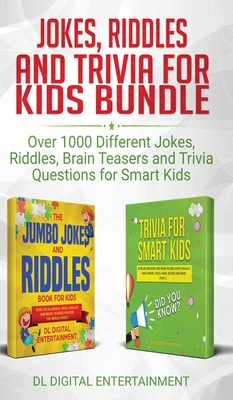 Jokes, Riddles and Trivia for Kids Bundle: Over 1000 Different Jokes, Riddles, Brain Teasers and Trivia Questions for Smart Kids - Dl Digital Entertainment