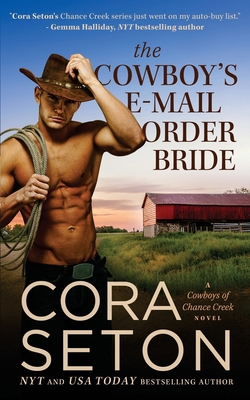 The Cowboy's E-Mail Order Bride - Cora Seton
