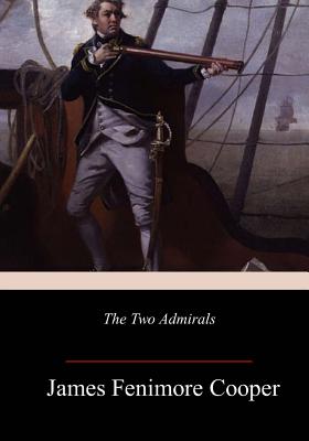Coperta cărții 'The Two Admirals - James Fenimore Cooper'