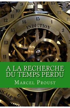 Coperta cărții 'A la recherche du temps perdu - Marcel Proust'