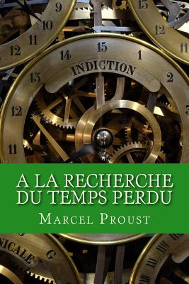 Coperta cărții 'A la recherche du temps perdu - Marcel Proust'