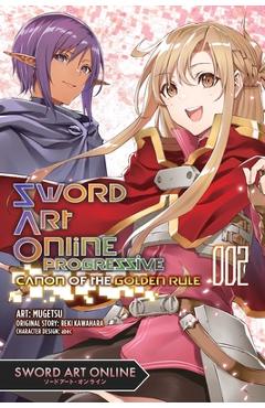 Coperta cărții 'Sword Art Online Progressive Canon of the Golden Rule, Vol. 2 (Manga): Volume 2 - Reki Kawahara'