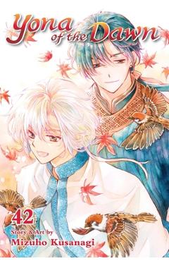 Coperta cărții 'Yona of the Dawn, Vol. 42 - Mizuho Kusanagi'