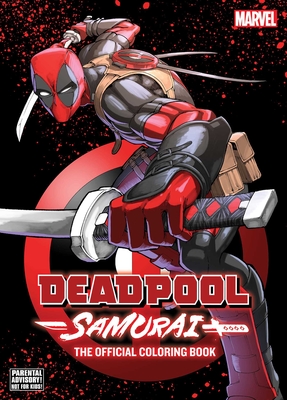 Deadpool: Samurai--The Official Coloring Book - Viz Media