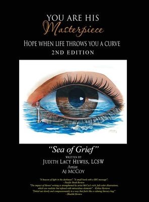 You Are His Masterpiece: Hope When Life Throws You A Curve - Judith Lacy Hewes