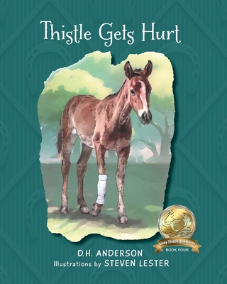 Thistle Gets Hurt - D. H. Anderson