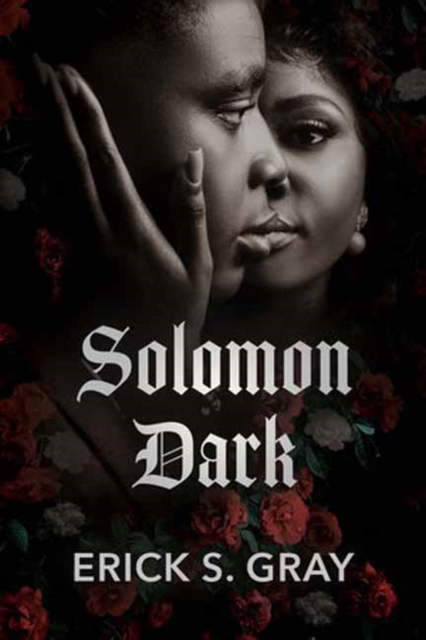 Solomon Dark - Erick S. Gray