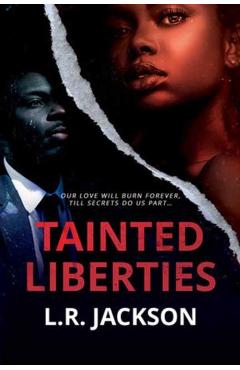 Poza produsului Tainted Liberties - L. R. Jackson