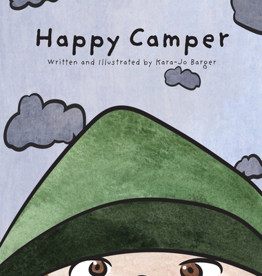 The Happy Camper: An Emotional Journey of Self-Discovery - Kara-jo Barger