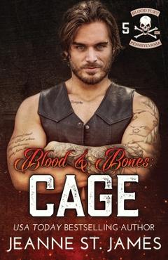 Coperta cărții 'Blood & Bones - Cage - Jeanne St James'