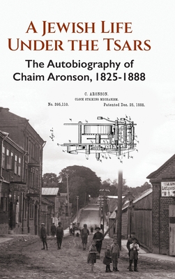 A Jewish Life Under The Tsars - Norman Marsden