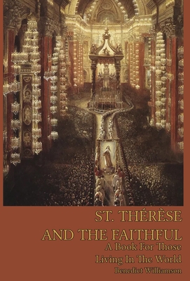 St. Therese and the Faithful - Benedict Williamson