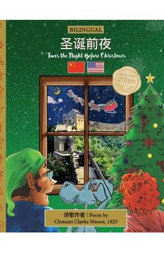 Coperta cărții 'BILINGUAL 'Twas the Night Before Christmas - 200th Anniversary Edition: Chinese 圣诞前夜 - Clement Clarke Moore'