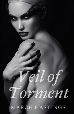 Veil of Torment - March Hastings