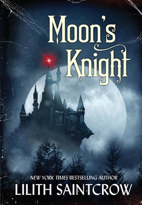 Moon's Knight: A Tale of the Underdark - Lilith Saintcrow