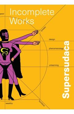 Coperta cărții 'Supersudaca: Incomplete Works - Fernando Lara'