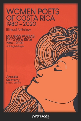 Mujeres poetas de Costa Rica 1980-2020: Women Poets of Costa Rica 1980-2020 - María Roof