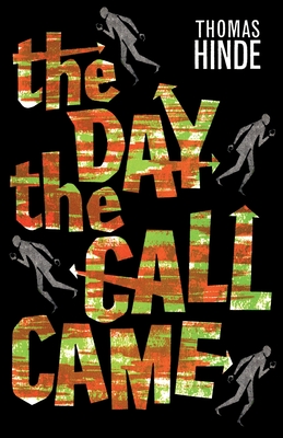 The Day the Call Came - Thomas Hinde