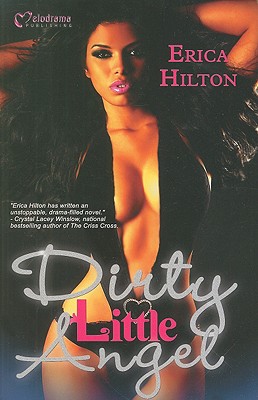 Dirty Little Angel - Erica Hilton
