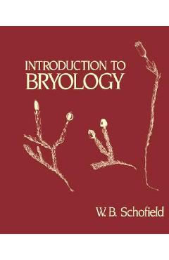 Poza produsului Introduction to Bryology - W. B. Schofield