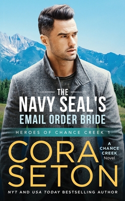 Coperta cărții 'The Navy SEAL's E-Mail Order Bride - Cora Seton'