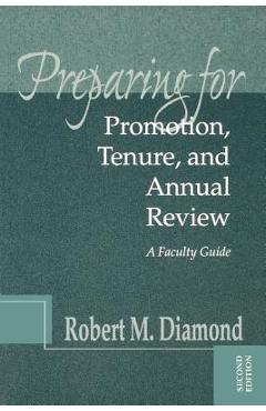 Poza produsului Preparing for Promotion, Tenure, and Annual Review: A Faculty Guide - Robert M. Diamond
