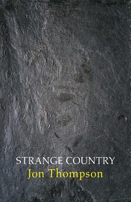 Coperta cărții 'Strange Country - Jon Thompson'