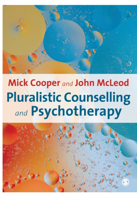 Pluralistic Counselling and Psychotherapy - Mick Cooper