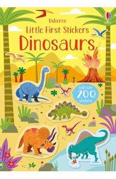 Poza produsului Little First Stickers Dinosaurs - Kirsteen Robson