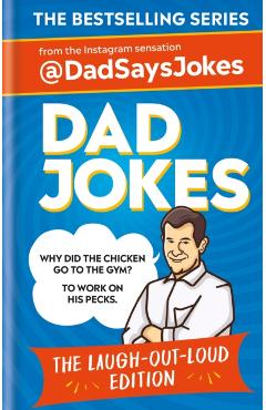 Dad Jokes: The Laugh-Out-Loud Edition: The New Collection from the Sunday Times Bestsellers - @dadsaysjokes
