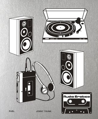 Audio Erotica: Hi-Fi Brochures 1950s-1980s - Jonny Trunk