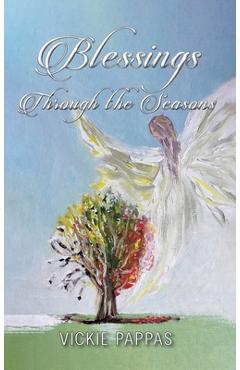 Coperta cărții 'Blessings Through the Seasons - Vickie Pappas'