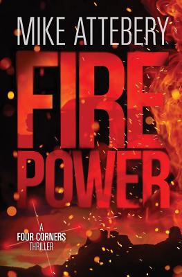 Firepower - Mike Attebery