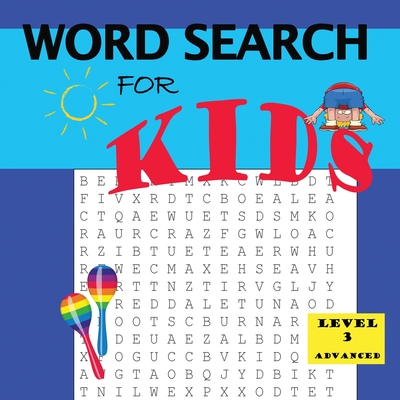 Word Search for Kids Level 3 - Latoya D. Thomas