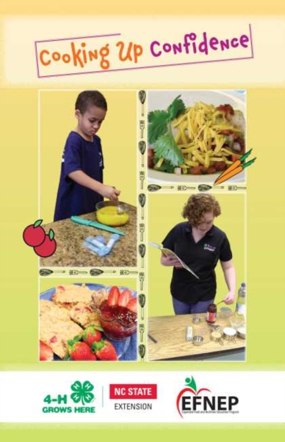 Cooking Up Confidence - North Carolina State University 4-h