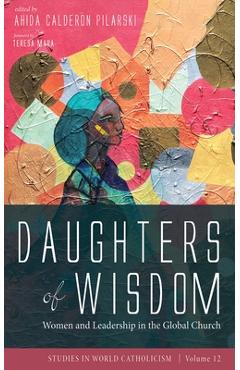 Coperta cărții 'Daughters of Wisdom - Ahida Calderón Pilarski'