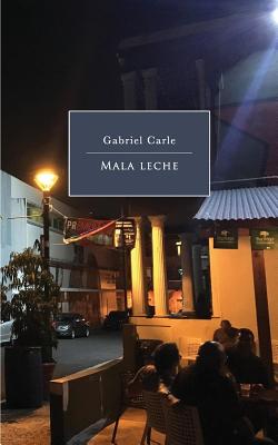 Mala leche - Gabriel Carle