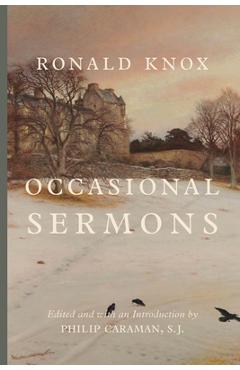 Poza produsului Occasional Sermons - Ronald Knox