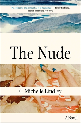 The Nude - C. Michelle Lindley